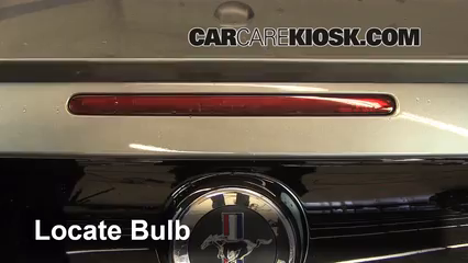 2013 Ford Mustang 3.7L V6 Convertible Lights Center Brake Light (replace bulb)